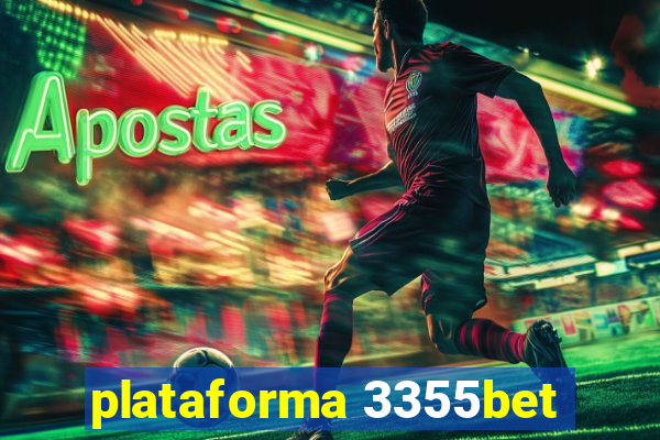 plataforma 3355bet